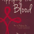 Load image into Gallery viewer, Applying the Blood: How to Release the Life &amp; Power of Jesus' Sacrifice - Derek Prince
