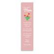 Load image into Gallery viewer, To My Dearest Mom 8’X2’ Bookmark for Mom | Gift for Mothers
