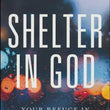 Load image into Gallery viewer, Shelter in God - Dr. David Jeremiah
