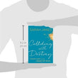 Load image into Gallery viewer, Colliding With Destiny: Finding Hope in the Legacy of Ruth - Sarah Jakes
