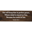Load image into Gallery viewer, Isaiah 26:3 God Will Keep You In Perfect Peace Wood Decor
