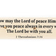 Load image into Gallery viewer, 2 Thessalonians 3:16 Now May The Lord Of Peace Himself Wood Decor
