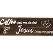 Load image into Gallery viewer, Coffee Gets Me Started Jesus Keeps Me Going Wood Decor
