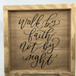 Load image into Gallery viewer, Walk By Faith Not By Sight Wood Decor
