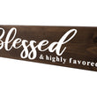 Load image into Gallery viewer, Blessed and Highly Favored Wood Decor
