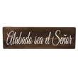 Load image into Gallery viewer, Alabado Sea El Senor Spanish Wood Decor
